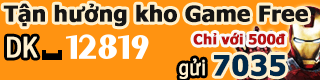 Kho game hoàn toàn miễn phí